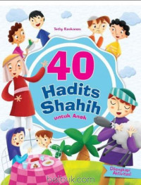 Image of 40 HADITS SHAHIH UNTUK ANAK