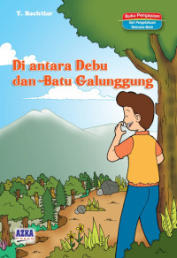 Image of Di antara Debu dan Batu Galunggung